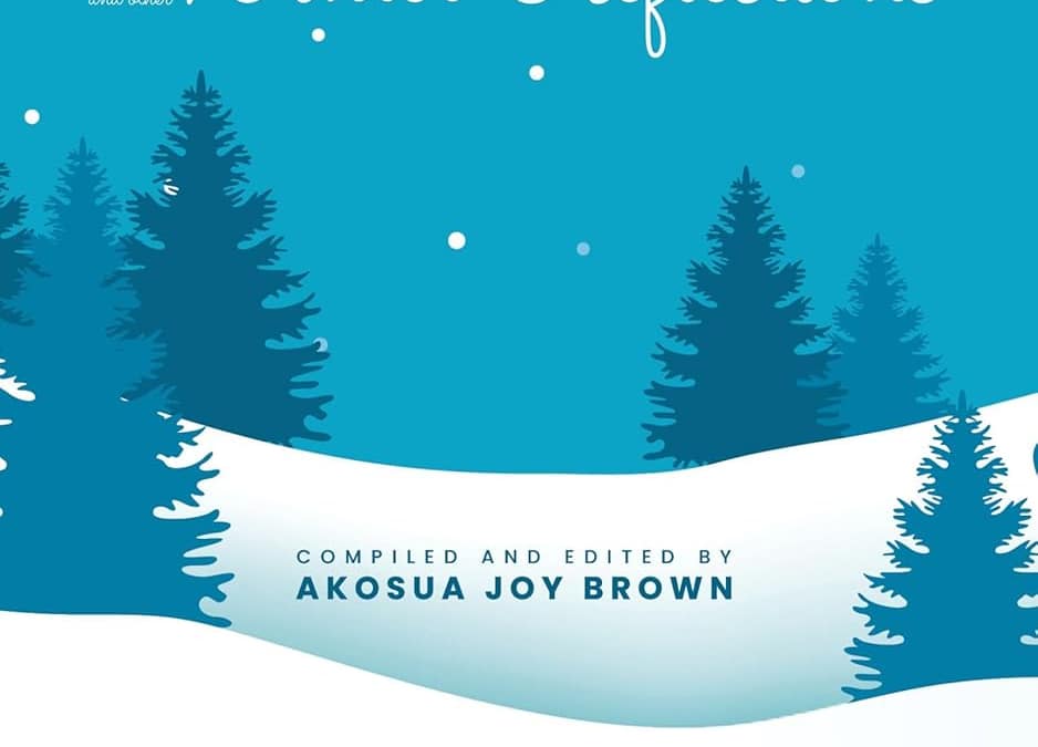 Snowflakes, Secrets, and Other Winter Reflections